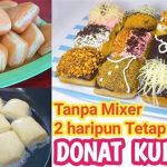 Cara Membuat Donat Kampung Ala Jco Kekinian