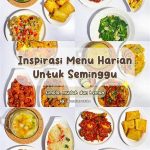Inspirasi Menu 7 Hari Masakan Rumahan Praktis