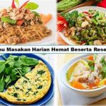 Menu Hemat Sehari-hari Untuk Anak Kos