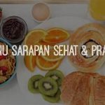 Menu Sarapan Sehat Yang Cepat Dan Praktis