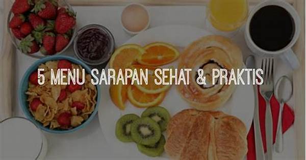 Menu Sarapan Sehat Yang Cepat Dan Praktis