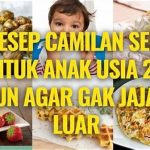 Resep Camilan Sehat Untuk Anak Sekolah Yang Praktis