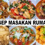 Resep Masakan Rumahan Sehat Untuk Keluarga