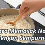 Teknik Memasak Cenil Sempurna
