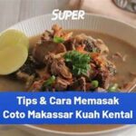 Teknik Memasak Kuah Coto Lezat
