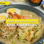 Tips Kuah Kaldu Mie Celor Lezat