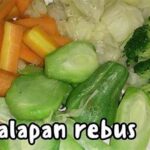Cara Membuat Lalapan Sayuran