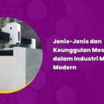 Keunggulan Mesin Belajar Dalam Produksi