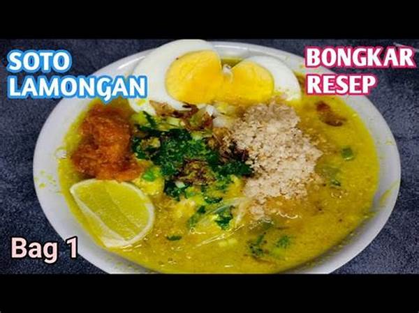 Panduan Memasak Soto Lamongan Lezat.