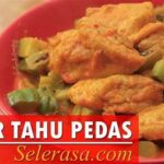 Panduan Membuat Tahu Sayur Pedas