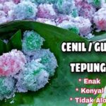 Langkah Praktis Membuat Tepung Cenil