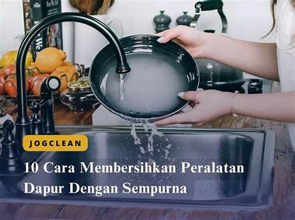Cara Membersihkan Peralatan Dapur Dengan Mudah