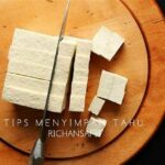 Cara Menjaga Baksos Dan Tahu Tahan Lebih Lama