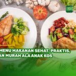 Ide Menu Sehat Untuk Anak Kos Dengan Budget Tipis