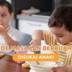 Menu Masakan Anak Yang Bergizi Dan Disukai