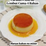 Resep Custard Manis Lembut Untuk Penutup Makan